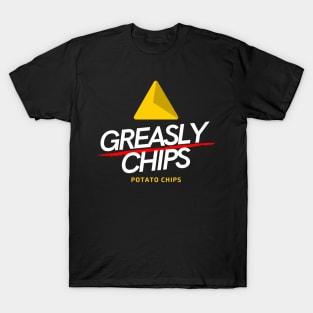 Greasly Chips T-Shirt